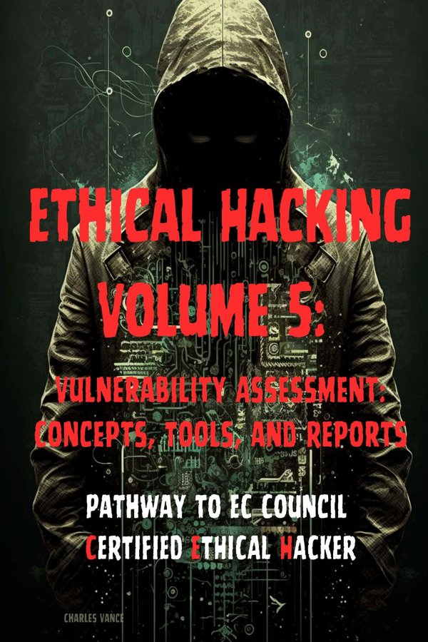 Cover of Ethical Hacking, Volume 5