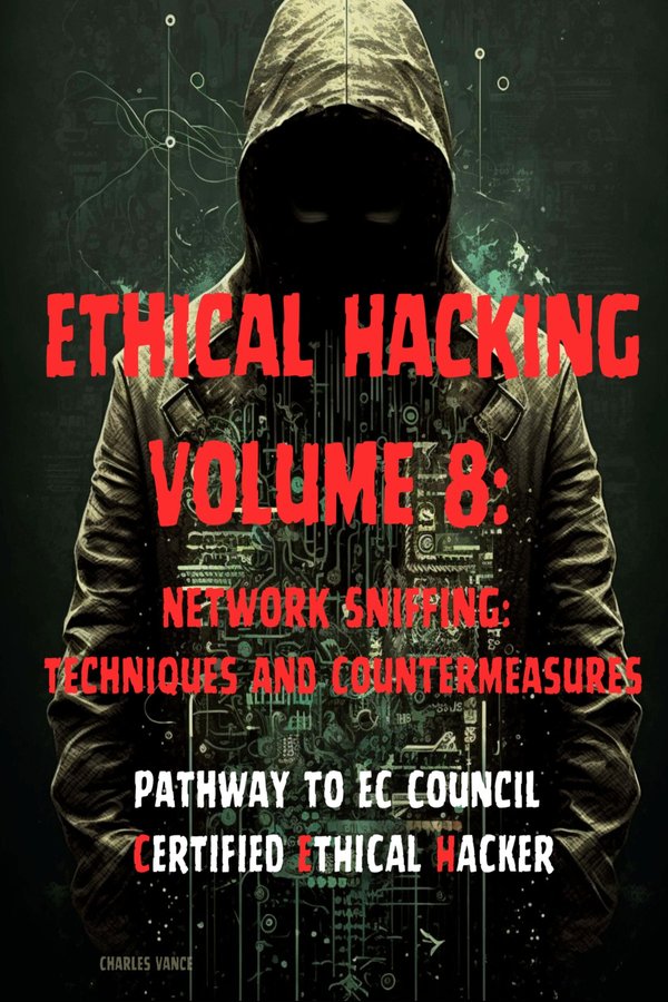 Cover of Ethical Hacking, Volume 8