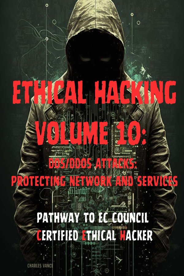 Cover of Ethical Hacking, Volume 10